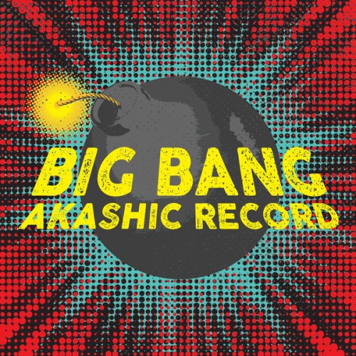 Akashic Record - Big Bang (2019) Download
