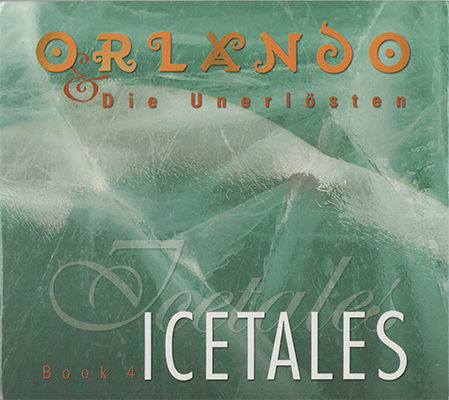 Orlando und die Unerlosten – Icetales (2004) MCH SACD ISO + Hi-Res FLAC