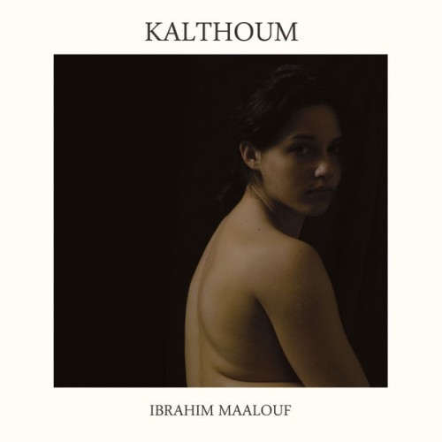 Ibrahim Maalouf – Kalthoum (2015) [FLAC 24bit, 96 kHz]