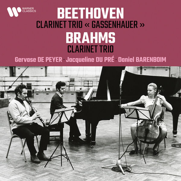 Gervase de Peyer, Jacqueline du Pré & Daniel Barenboim -  Beethoven: Clarinet Trio, Op. 11 "Gassenhauer" - Brahms: Clarinet Trio, Op. 114 (2022) [Official Digital Download 24bit/192kHz]