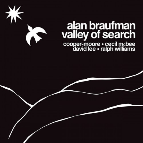 Alan Braufman – Valley of Search (1975/2018)