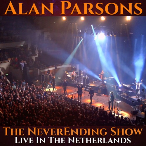 Alan Parsons – The Neverending Show  Live In The Netherlands (2021)