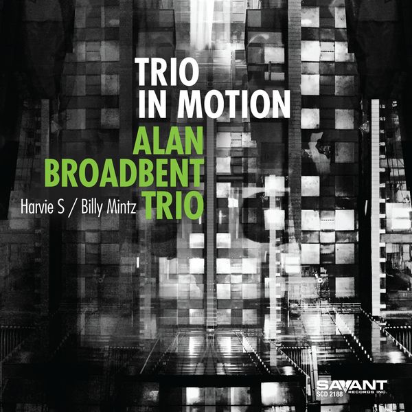 Alan Broadbent Trio – Trio in Motion (2020) [Official Digital Download 24bit/96kHz]