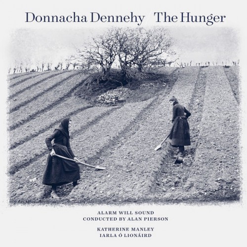 Alarm Will Sound – Donnacha Dennehy: The Hunger (2019) [FLAC 24bit, 96 kHz]