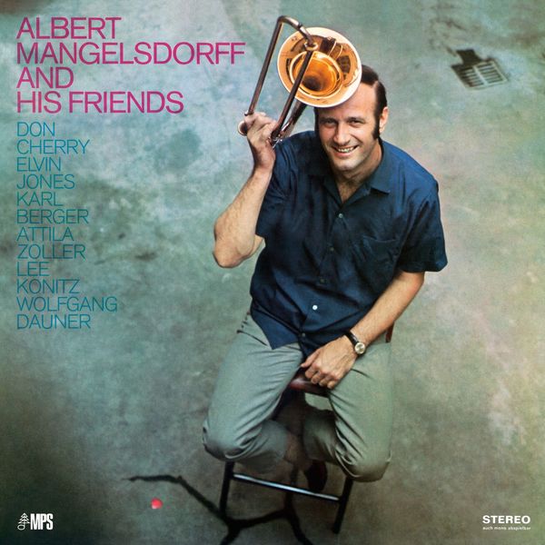 Albert Mangelsdorff – Albert Mangelsdorff and His Friends (1969/2016) [Official Digital Download 24bit/192kHz]