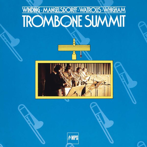 Kai Winding, Albert Mangelsdorff, Bill Watrous, Jiggs Whigham – Trombone Summit (1981/2016) [Official Digital Download 24bit/88,2kHz]