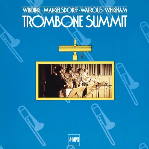 Kai Winding, Albert Mangelsdorff, Bill Watrous, Jiggs Whigham – Trombone Summit (1981/2016) [24bit FLAC]