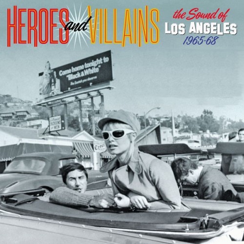 Various Artists – Heroes And Villains: The Sound Of Los Angeles 1965-68 (2022) FLAC
