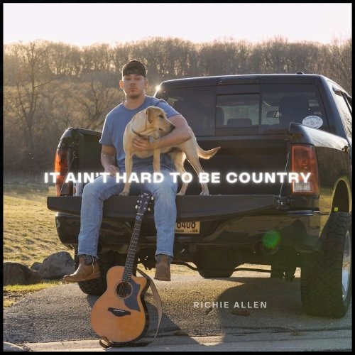Richie Allen – It Ain’t Hard to Be Country (2022) 24bit FLAC