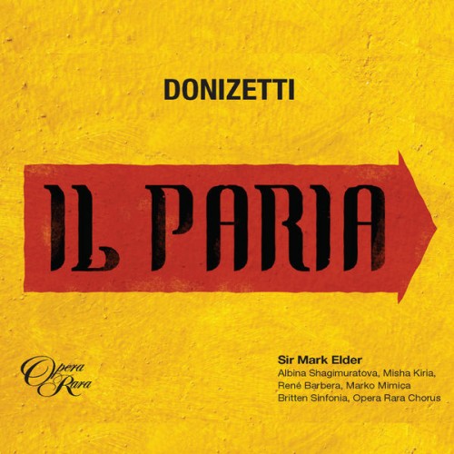 Albina Shagimuratova – Donizetti: Il Paria (2021) [FLAC, 24bit, 48 kHz]