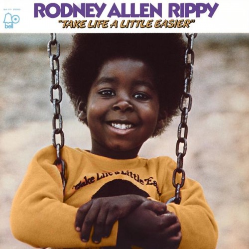 Rodney Allen Rippy – Take Life A Little Easier (1974/2022) [FLAC 24bit, 192 kHz]