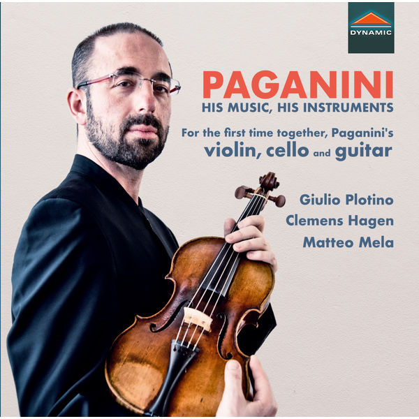 Giulio Plotino, Clemens Hagen, Matteo Mela – Paganini: His Music, His Instruments (2018) [Official Digital Download 24bit/96kHz]