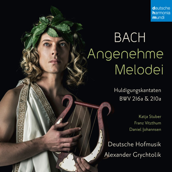 Alexander Grychtolik, Deutsche Hofmusik – Bach: Angenehme Melodei (Huldigungskantaten, BWV 216a & 210a) (2017) [Official Digital Download 24bit/96kHz]