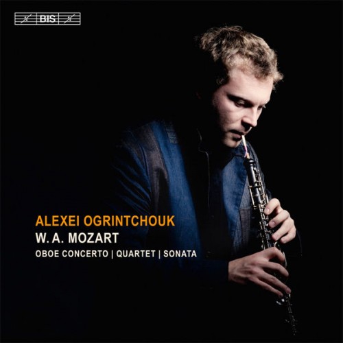 Alexei Ogrintchouk – Mozart: Oboe Concerto, Quartet, Sonata (2014) [FLAC, 24bit, 96 kHz]