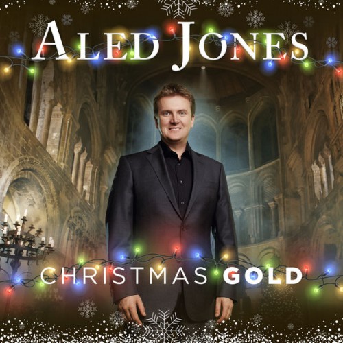 Aled Jones – Christmas Gold (2020) [FLAC, 24bit, 44,1 kHz]