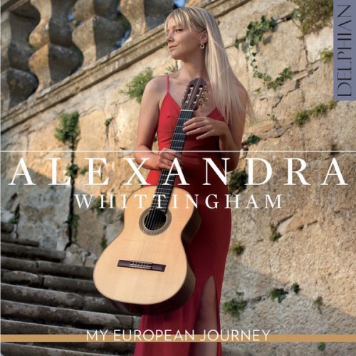 Alexandra Whittingham – My European Journey (2021) [FLAC 24bit, 96 kHz]