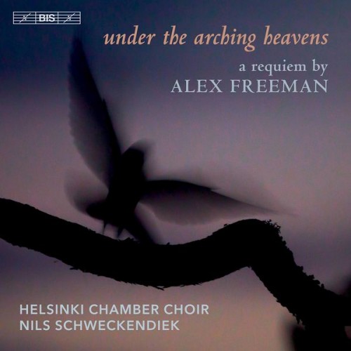 Helsinki Chamber Choir, Nils Schweckendiek – Under the Arching Heavens (2021) [FLAC, 24bit, 96 kHz]