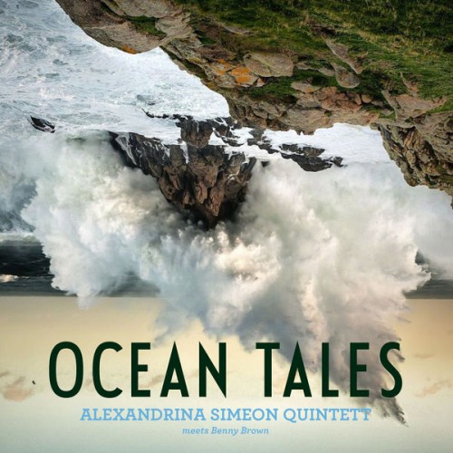 Alexandrina Simeon Quintett - Ocean Tales (2018) Download