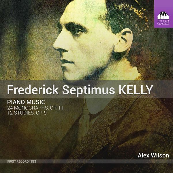 Alex Wilson – Kelly: Piano Works (2020) [Official Digital Download 24bit/96kHz]
