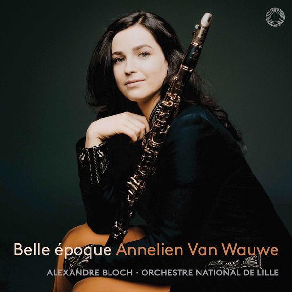 Annelien Van Wauwe, Orchestre National de Lille & Alexandre Bloch – Belle époque (2019) [Official Digital Download 24bit/96kHz]