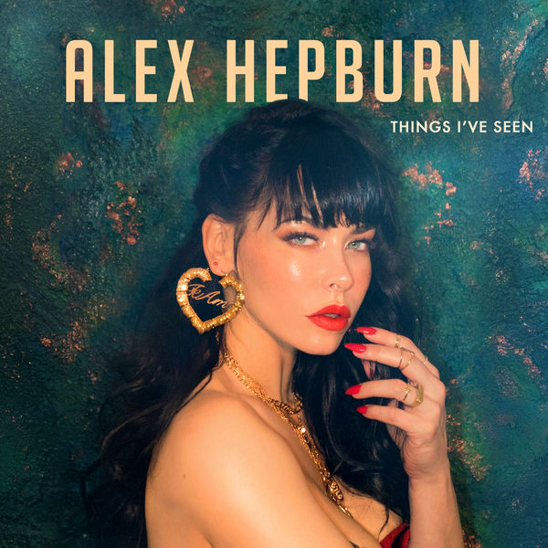 Alex Hepburn – Things I’ve Seen (2019) [Official Digital Download 24bit/48kHz]