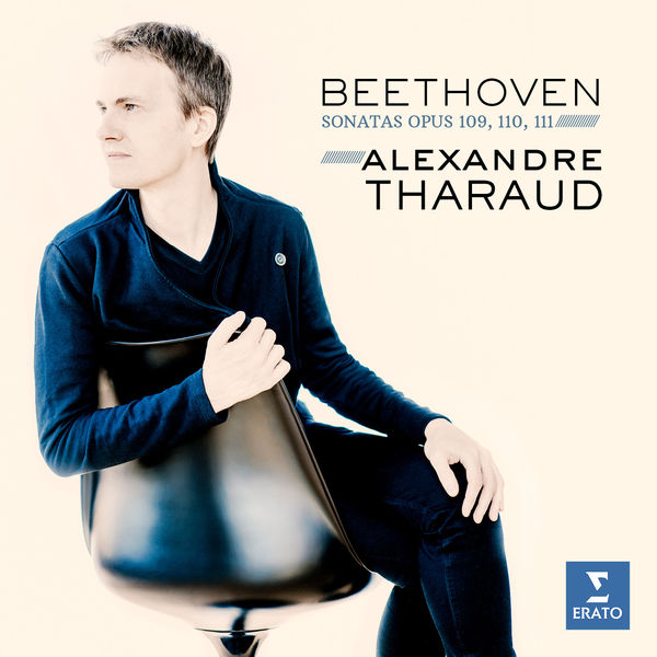 Alexandre Tharaud – Beethoven: Piano Sonatas Nos 30-32 (2018) [Official Digital Download 24bit/96kHz]