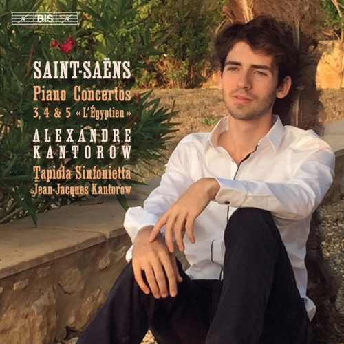 Alexandre Kantorow, Jean-Jacques Kantorow, Tapiola Sinfonietta – Saint-Saëns: Piano Concertos Nos. 3-5 (2019) [FLAC, 24bit, 96 kHz]