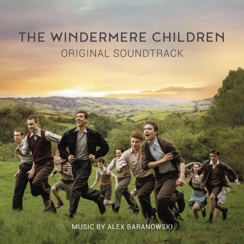 Alex Baranowski - The Windermere Children (Original Film Soundtrack) (2020) Download