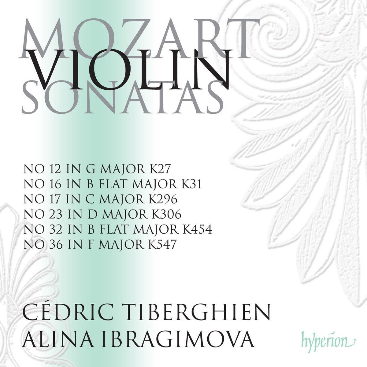 Alina Ibragimova, Cédric Tiberghien – Mozart: Violin Sonatas K296, 306, 454 & 547 (2015) [Official Digital Download 24bit/96kHz]