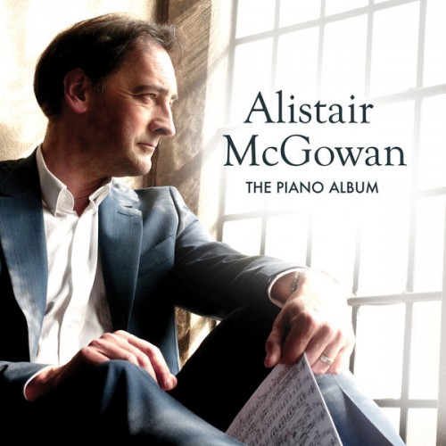 Alistair McGowan – The Piano Album (2017) [FLAC 24bit, 96 kHz]
