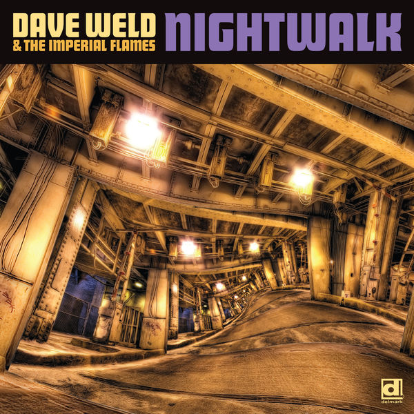 Dave Weld & The Imperial Flames - Nightwalk (2022) [FLAC 24bit/44,1kHz] Download