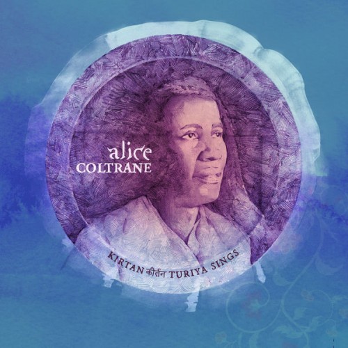 Alice Coltrane – Kirtan: Turiya Sings (2021) [FLAC, 24bit, 44,1 kHz]