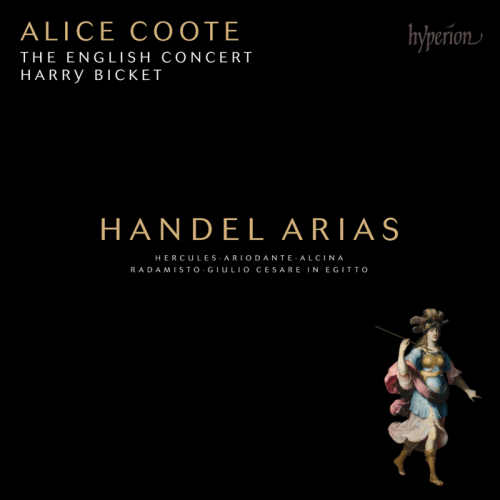 Alice Coote; Harry Bicket: The English Concert – Handel: Arias (2014) [FLAC, 24bit, 96 kHz]
