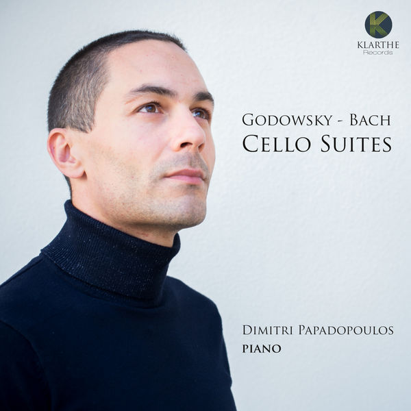 Dimitri Papadopoulos – Godowsky-Bach: Cello Suites (2022) [FLAC 24bit/96kHz]