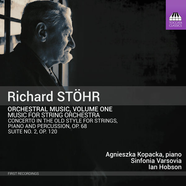 Agnieszka Kopacka, Sinfonia Varsovia & Ian Hobson – Stöhr: Orchestral Music, Vol. 1 (2022) [Official Digital Download 24bit/44,1kHz]