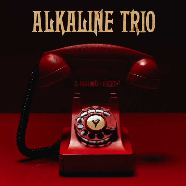 Alkaline Trio – Is This Thing Cursed? (2018) [Official Digital Download 24bit/44,1kHz]