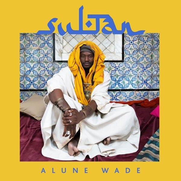 Alune Wade – Sultan (2022) [FLAC 24bit/96kHz]
