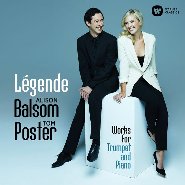 Alison Balsom, Tom Poster – Légende: Works for Trumpet and Piano (2016) [Official Digital Download 24bit/96kHz]