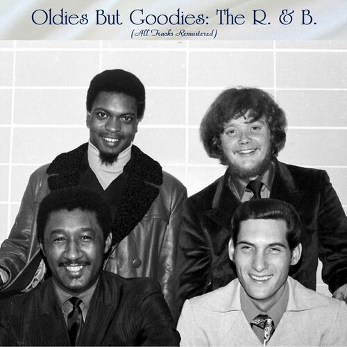 Various Artists – Oldies But Goodies: The R. & B. (All Tracks Remastered) (2022) MP3 320kbps