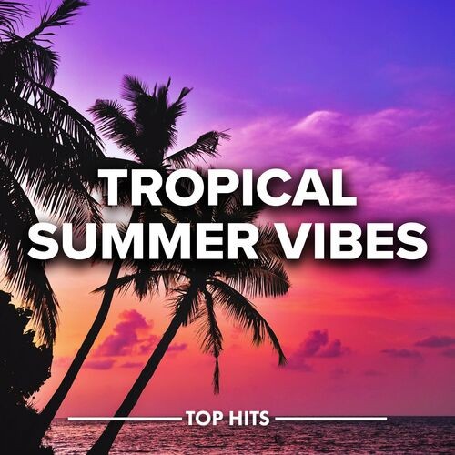 Various-Artists---Tropical-Summer-Vibes-2022.jpg