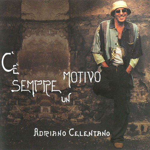 Adriano Celentano – C’e Sempre Un Motivo (2004) MCH SACD ISO + Hi-Res FLAC