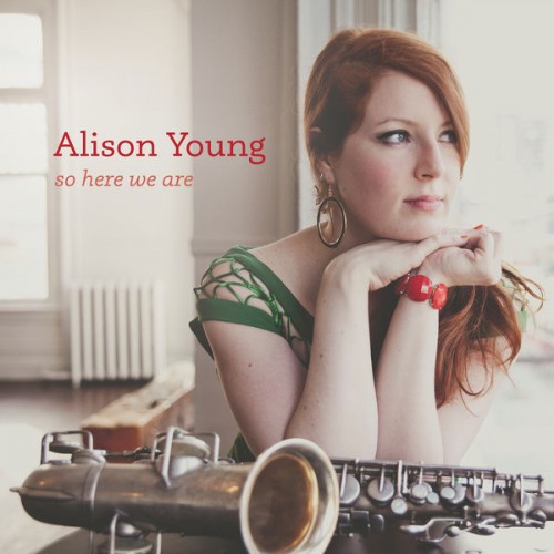 Alison Young – So Here We Are (2018) [FLAC, 24bit, 96 kHz]