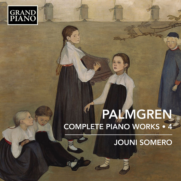 Jouni Somero - Palmgren: Complete Piano Works, Vol. 4 (2022) [FLAC 24bit/96kHz]