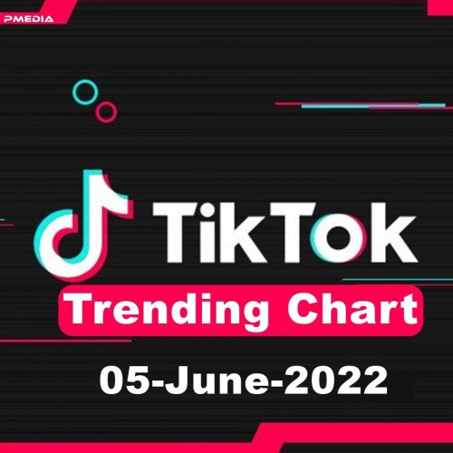 TikTok Trending Top 50 Singles Chart (05-June-2022) MP3 320kbps