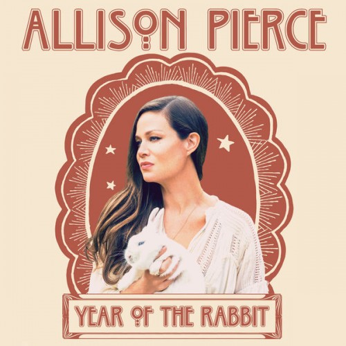 Allison Pierce - Year Of The Rabbit (2017) Download