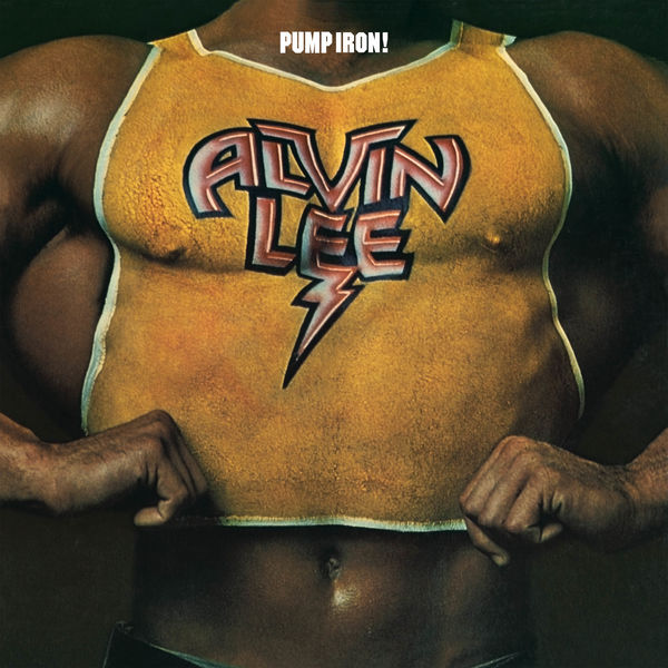 Alvin Lee – Pump Iron! (1975/2016) [Official Digital Download 24bit/44,1kHz]