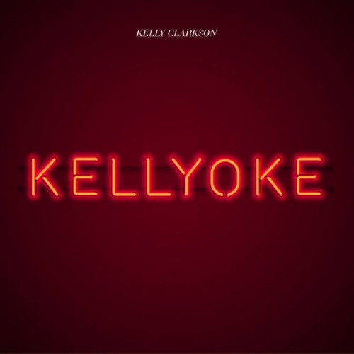 Kelly Clarkson – Kellyoke (2022) [24bit FLAC]