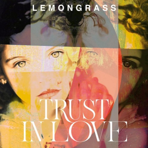Lemongrass - Trust In Love (2022) 24bit FLAC Download