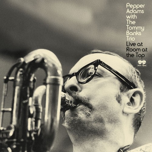 Pepper Adams – Live at the Room at the Top (2022) [FLAC 24bit, 96 kHz]