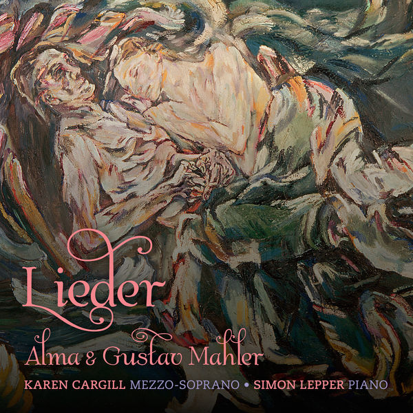 Karen Cargill, Simon Lepper – Alma & Gustav Mahler: Lieder (2014) [Official Digital Download 24bit/96kHz]